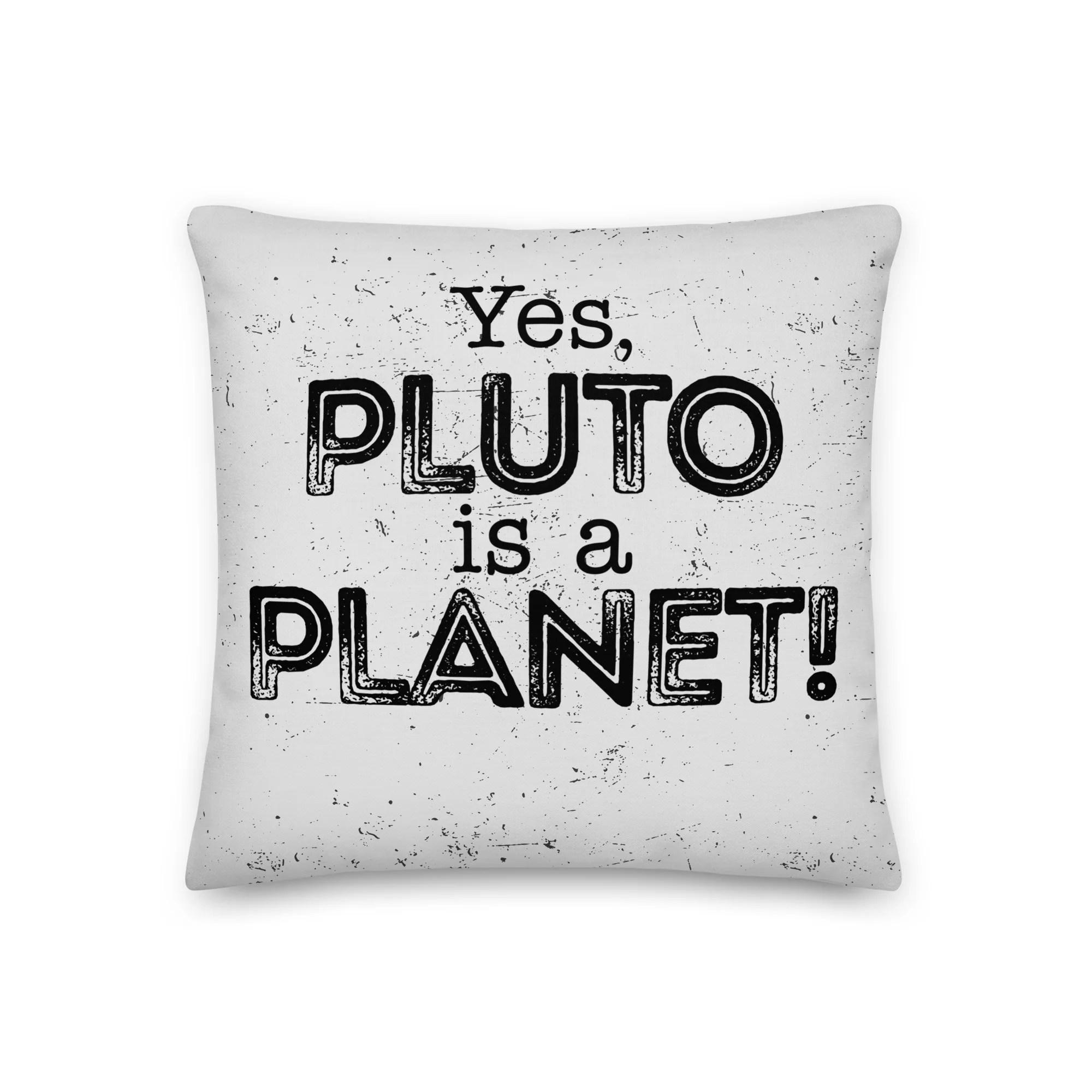 Yes, Pluto is a Planet Pillow - Image 2